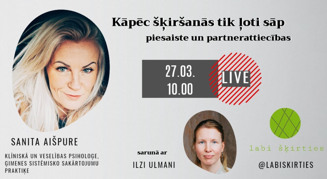 Read more about the article Video: “Kāpēc šķiršanās tik ļoti sāp? Piesaiste un partnerattiecības”. Saruna ar Sanitu Aišpuri. #10